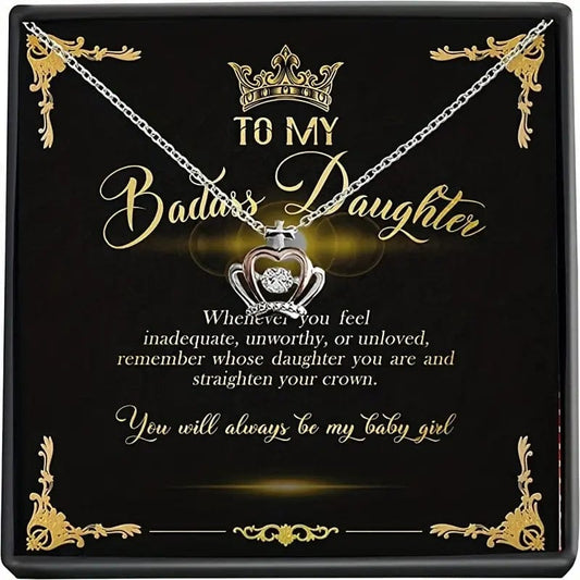 To My Badass Daughter Crown Necklace