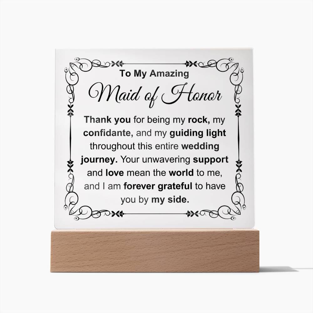 To My Maid of Honor Acrylic Plaque