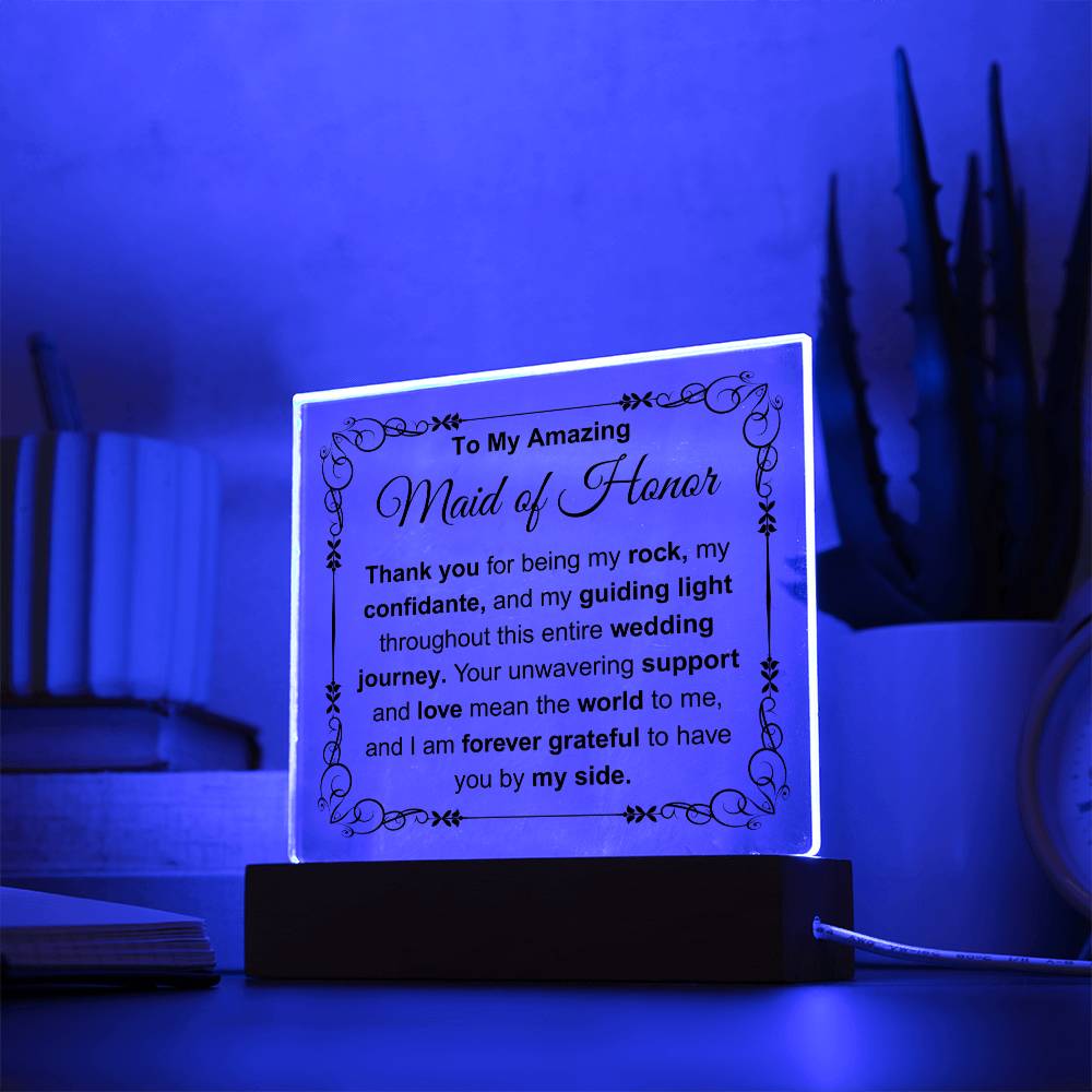 To My Maid of Honor Acrylic Plaque