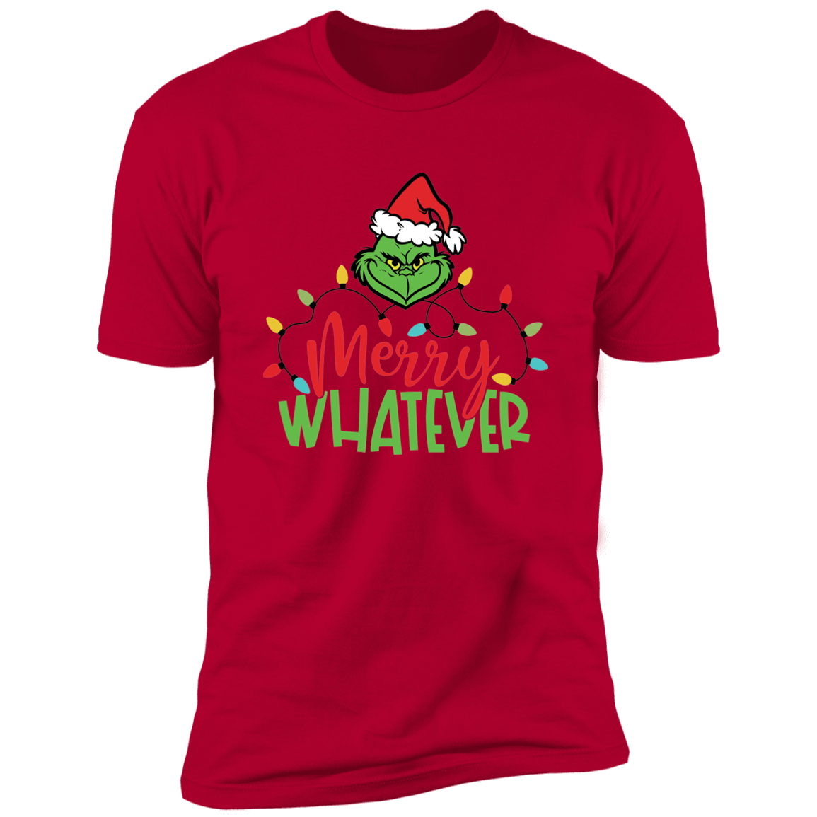 Merry Whatever Christmas T Shirt