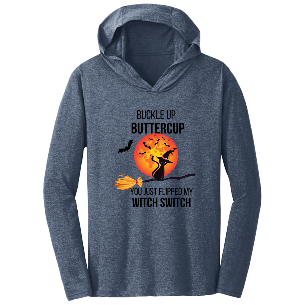 Buckle Up Buttercup Soft Hoodie