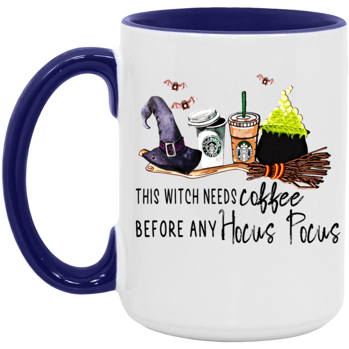 This Witch Needs Coffee - Halloween