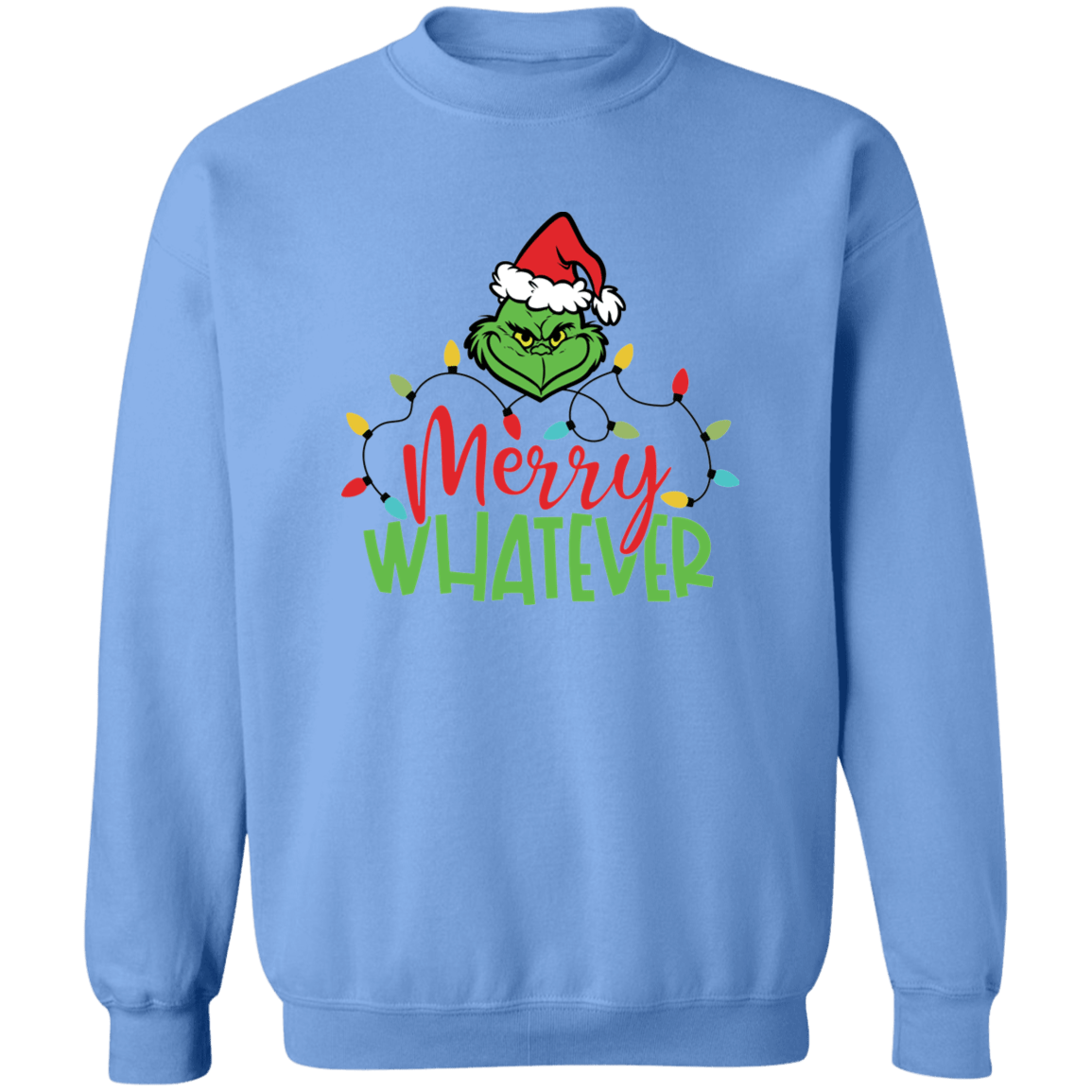 Merry Whatever Sweatshirt