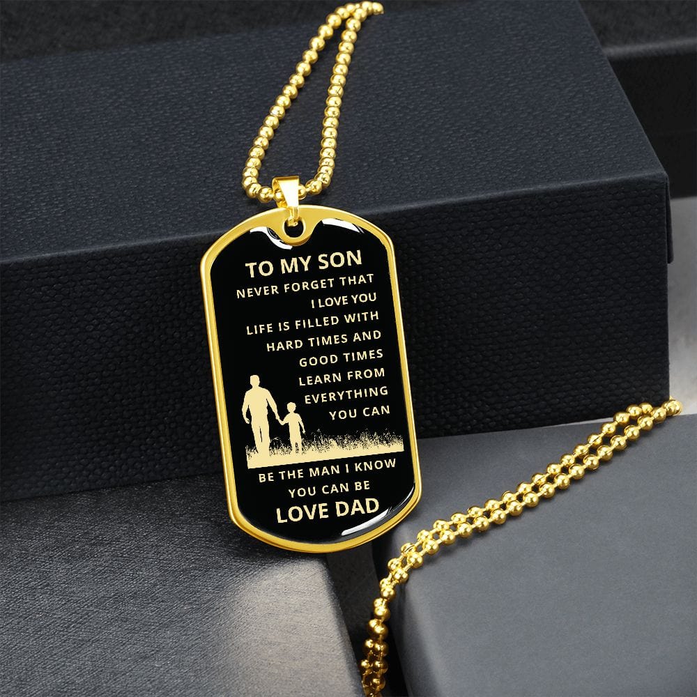 To My Son | Learn Everything You Can Dog Tag