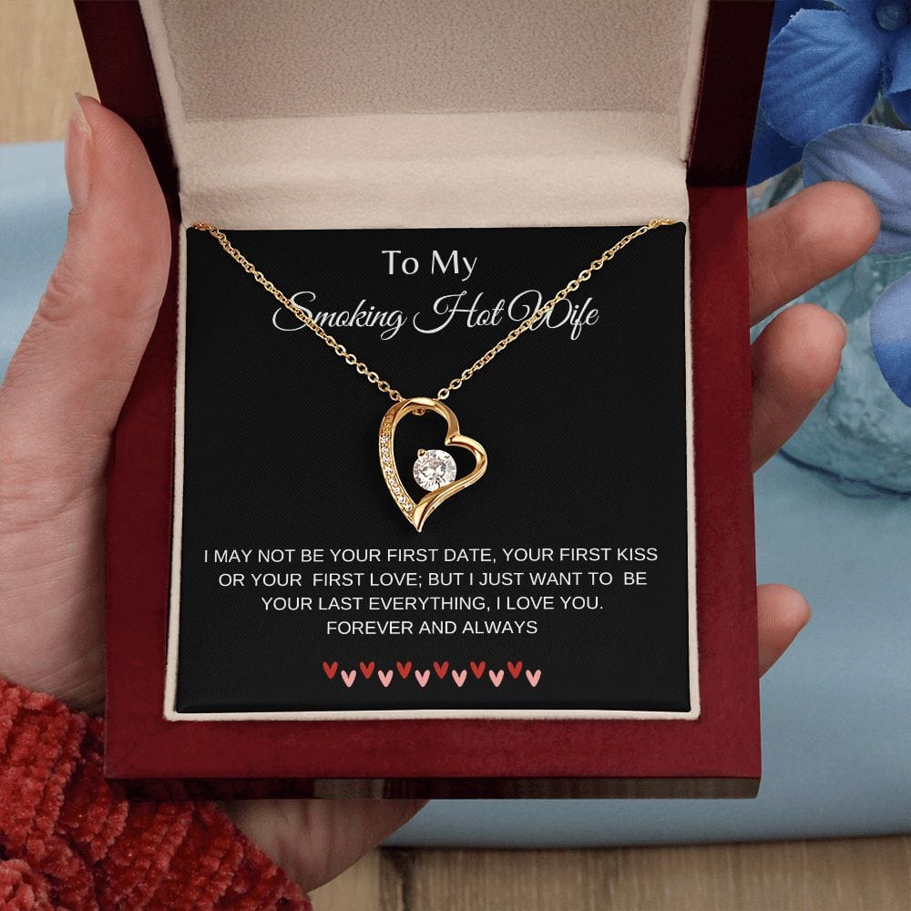 To My Smoking Hot Wife - Forever Love Necklace