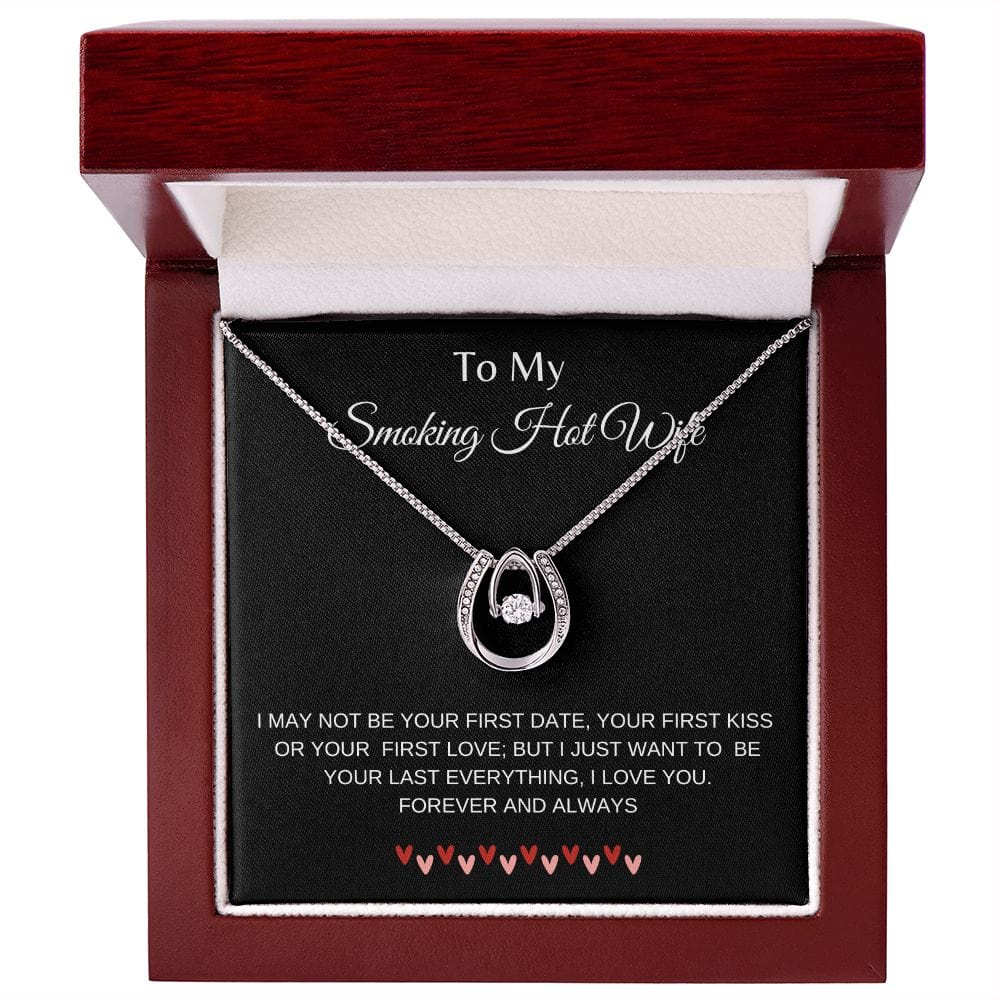 To My Smoking Hot Wife - Lucky In Love Necklace