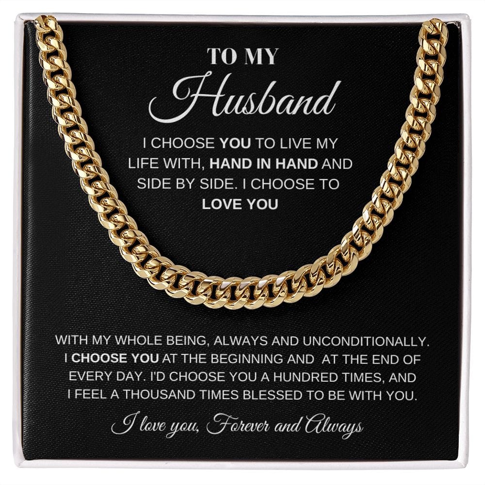 To My Husband - Forever & Always Cuban Chain