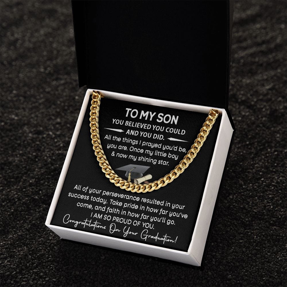 To My Son - You Believed Cuban Link Necklace