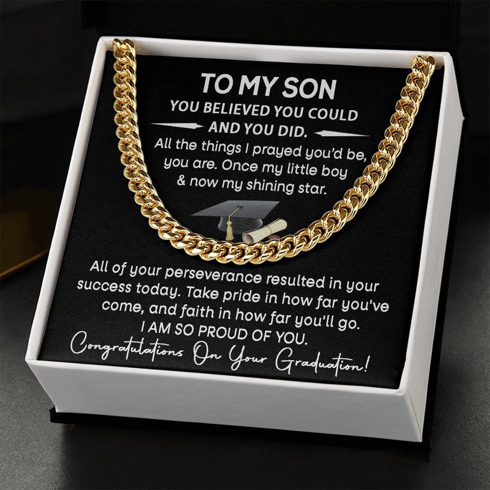 To My Son - You Believed Cuban Link Necklace