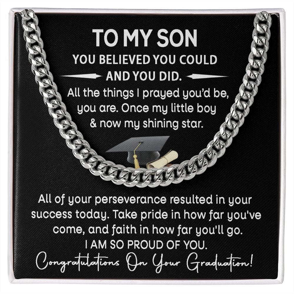 To My Son - You Believed Cuban Link Necklace