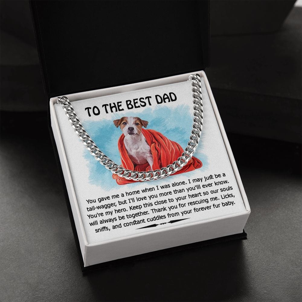 To The Best Dog Dad Cuban Link Necklace