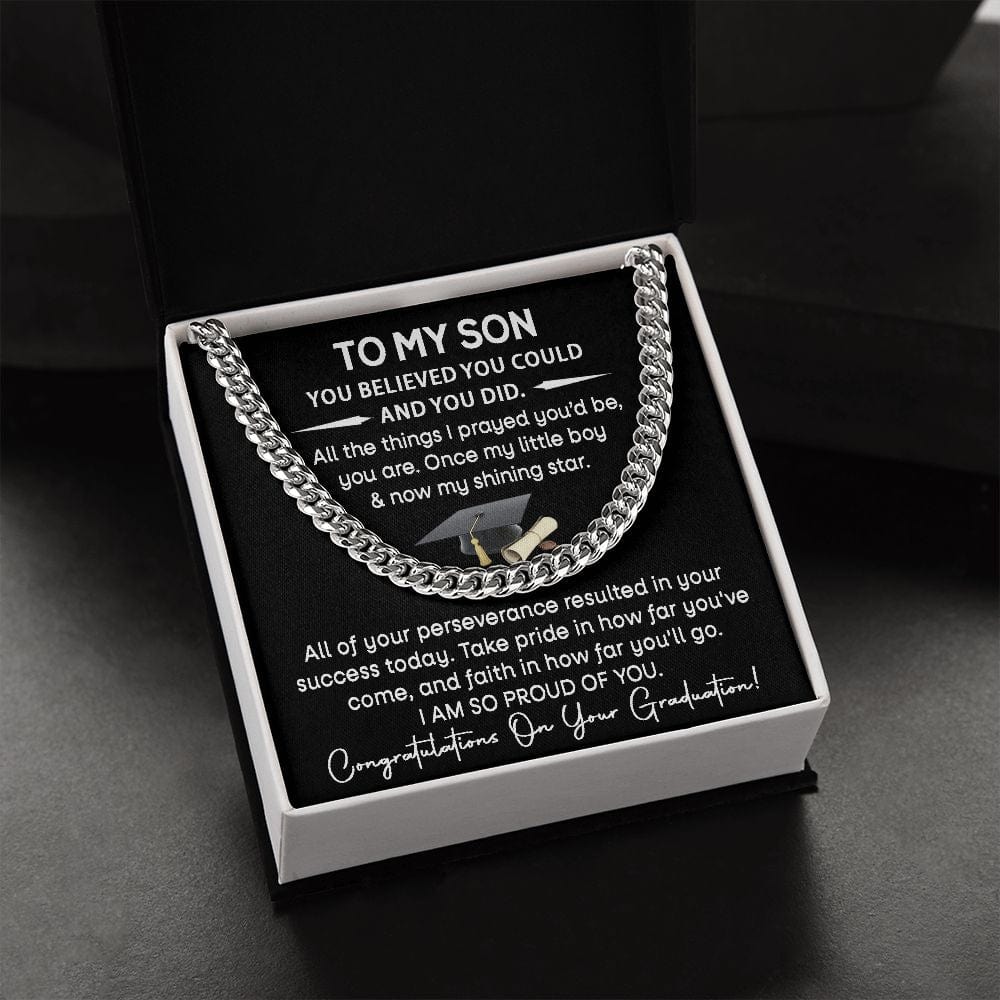 To My Son - You Believed Cuban Link Necklace
