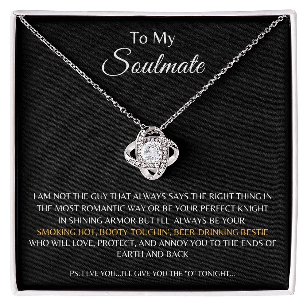 To My Soulmate - Beer Drinking Bestie - Love Knot Necklace