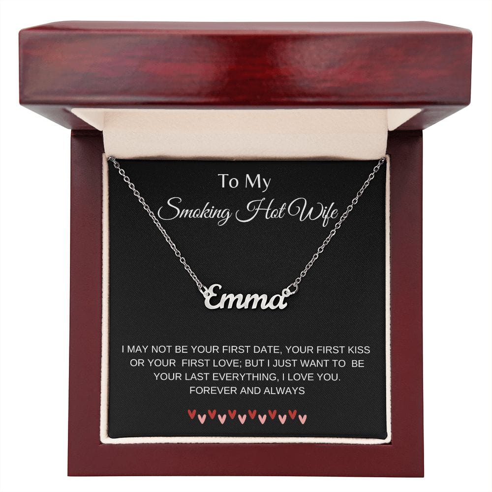 To My Smoking Hot Wife with Personal Name Necklace