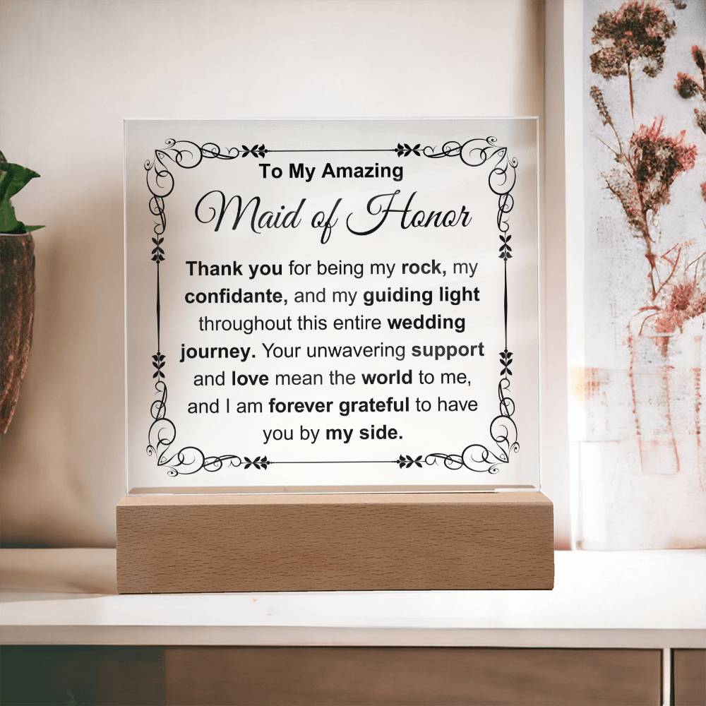 To My Maid of Honor Acrylic Plaque