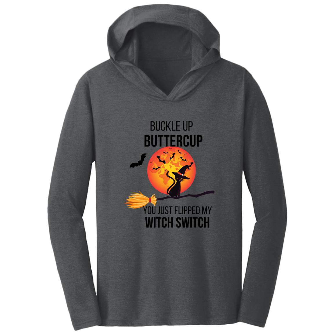 Buckle Up Buttercup Soft Hoodie
