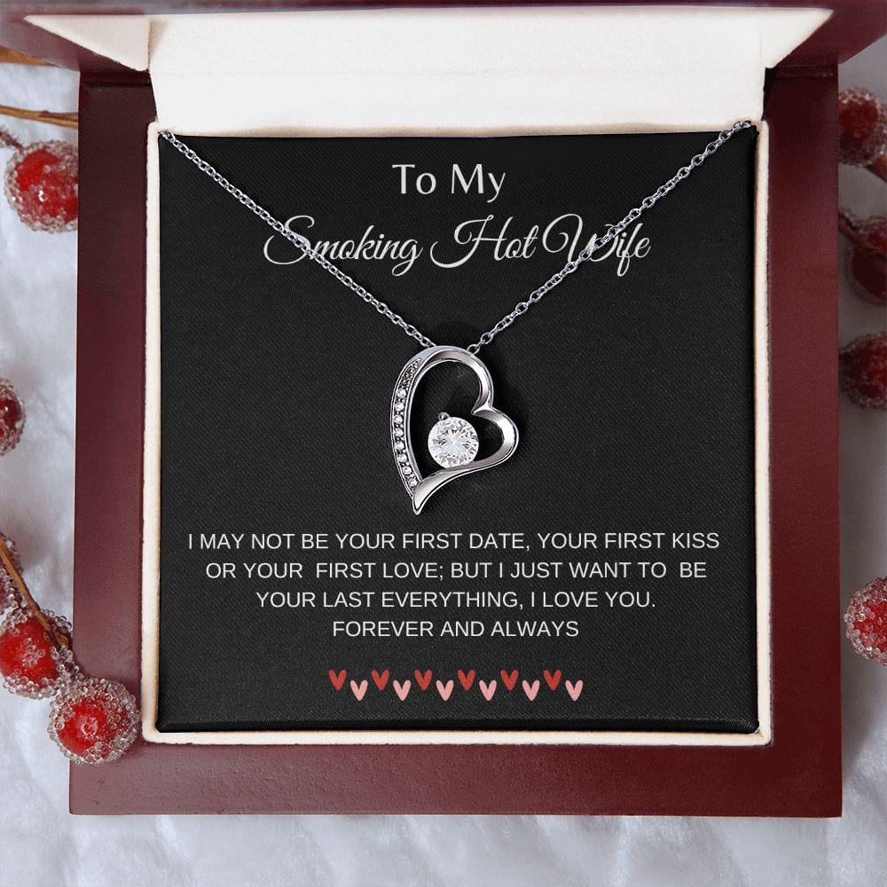 To My Smoking Hot Wife - Forever Love Necklace