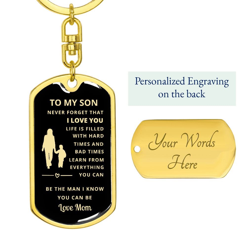 To My Son | Be the Man I Know Dog Tag Keychain