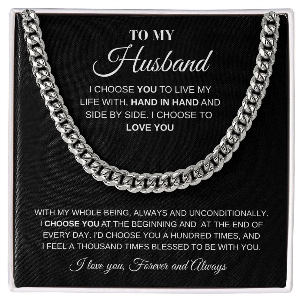 To My Husband - Forever & Always Cuban Chain