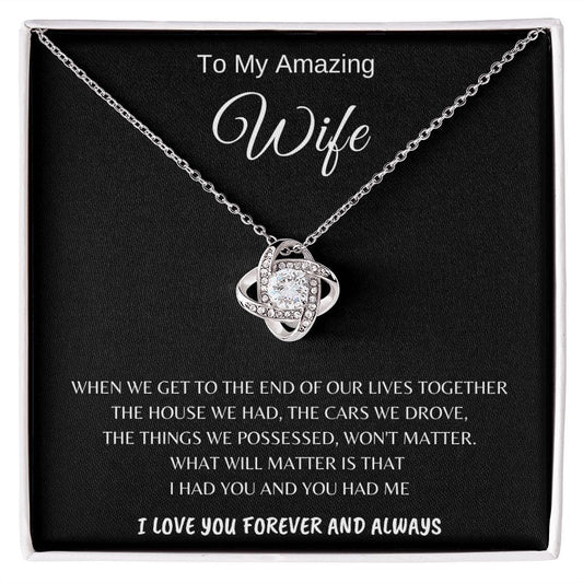 To My Amazing Wife - Love Knot Necklace