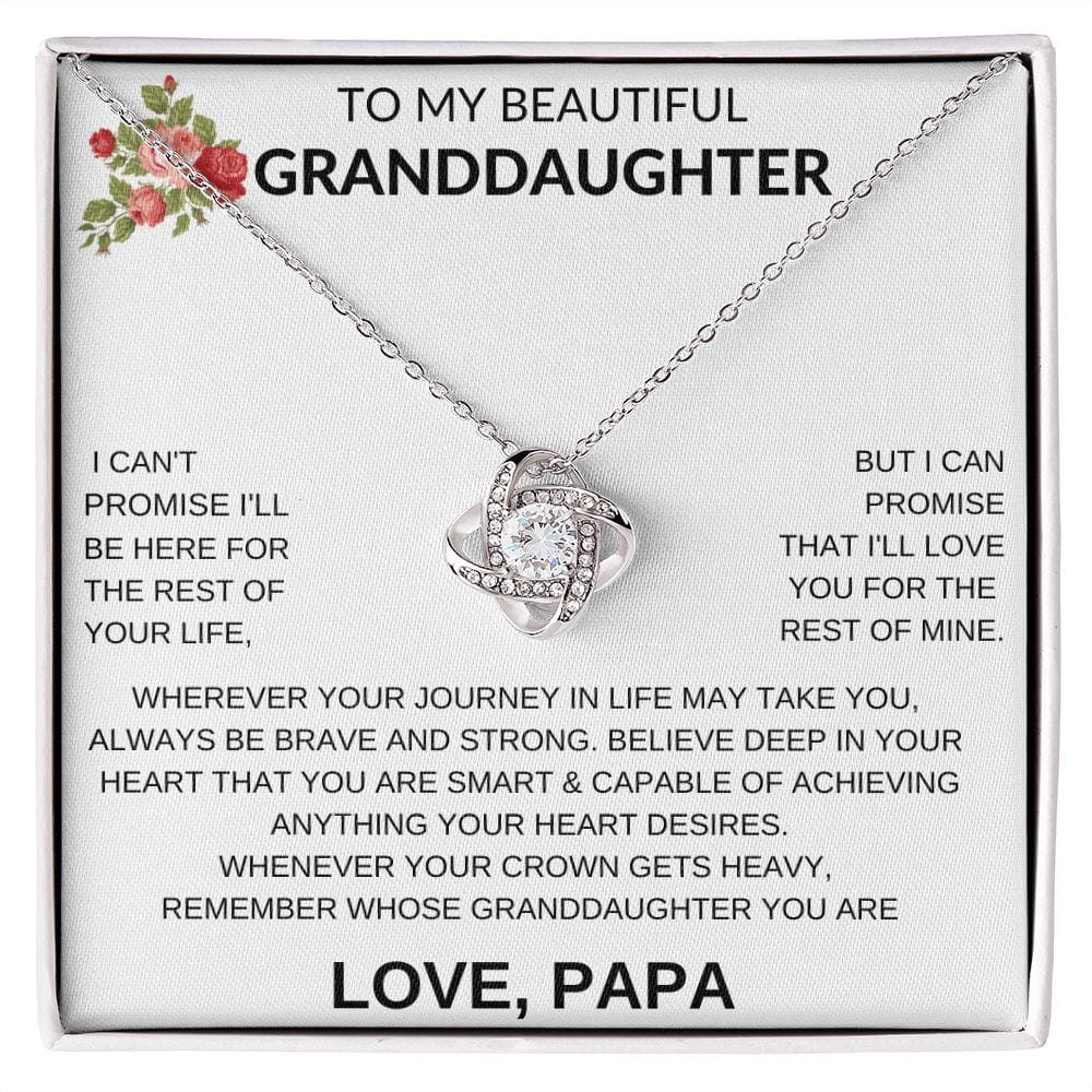 To My Granddaughter | Love Knot | Love Papa