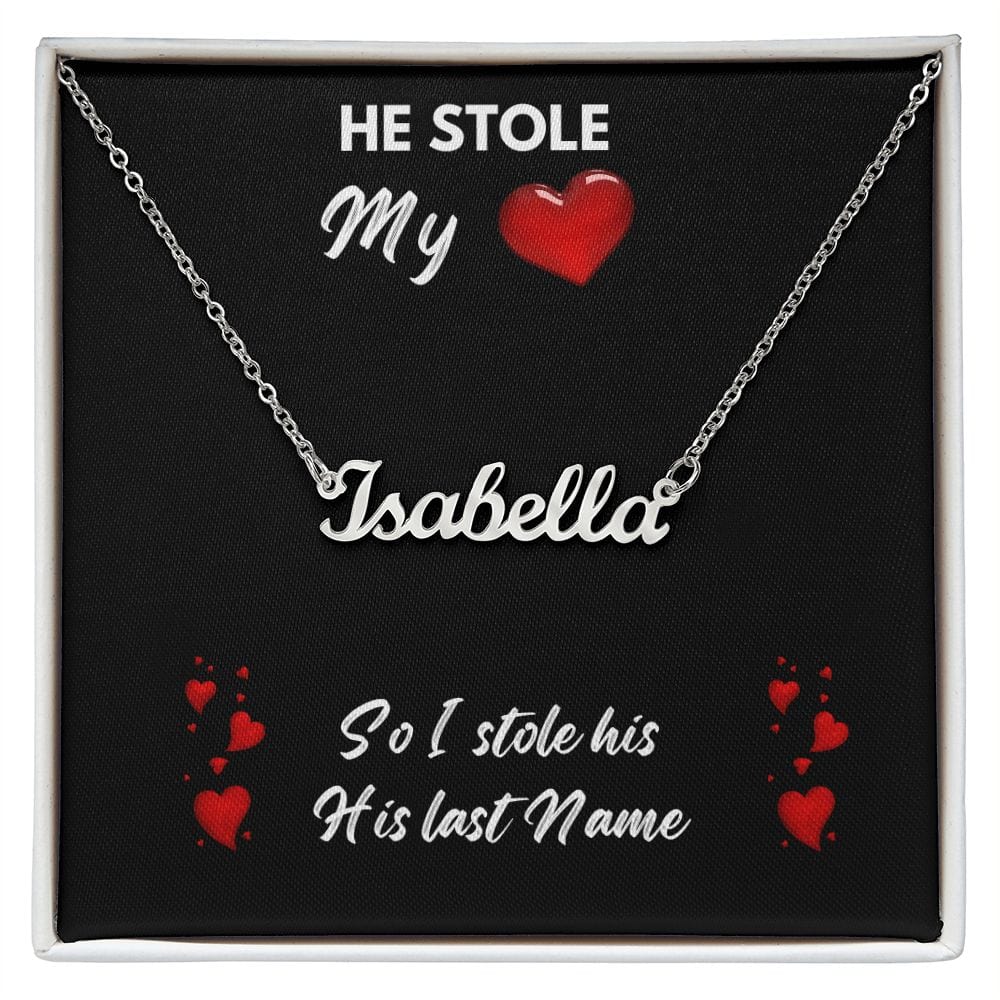 He Stole My Heart - Personalize Necklace