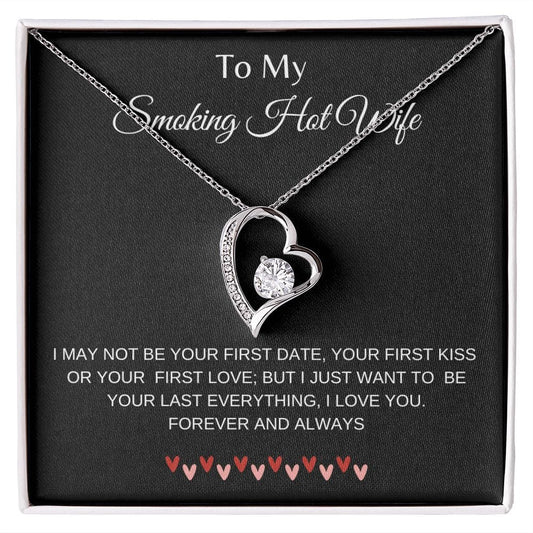 To My Smoking Hot Wife - Forever Love Necklace