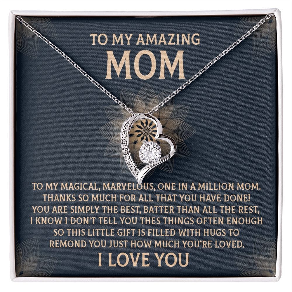 To My Amazing Mom Forever Love Necklace