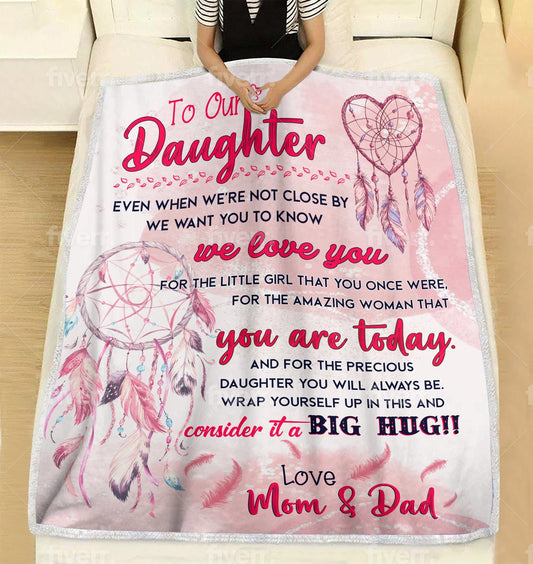 To Our Daughter - Love Mom & Dad Blanket 30 x 40